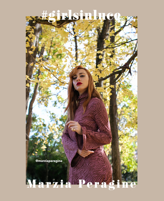 #GIRLSINLUCE : Marzia Peragine